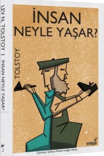 İnsan Neyle Yaşar ?