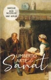 Umberto Arte ile Sanat III; Sanatçılar-Resim İncelemeleri-Sanat Akımları