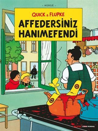 Affedersiniz Hanımefendi - Quick ve Flupke