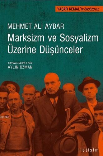 Marksizm ve Sosyalizm Üzerine Düşünceler