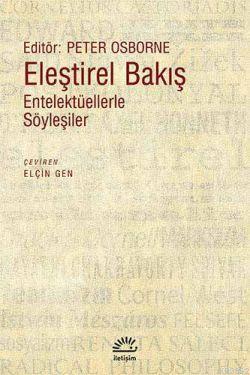 Eleştirel Bakış; Entelektüellerle Söyleşiler