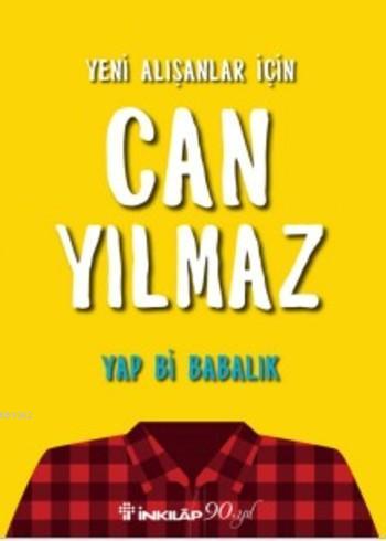 Yap Bi Babalık; Yeni Alışanlar İçin