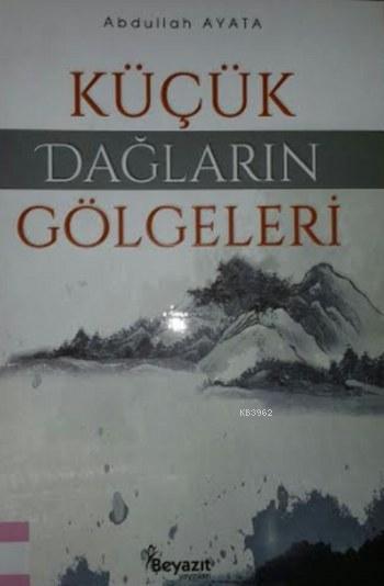 Küçük Dağların Gölgeleri