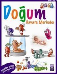 Vücudumuz Dizisi - Doğum; Hayata Merhaba