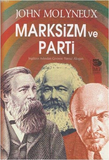 Marksizm ve Parti