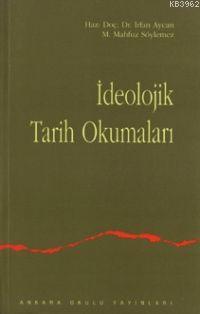 İdeolojik Tarih Okumaları