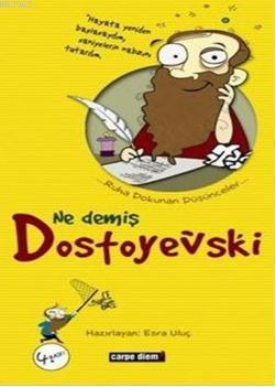 Ne Demiş Dostoyevski
