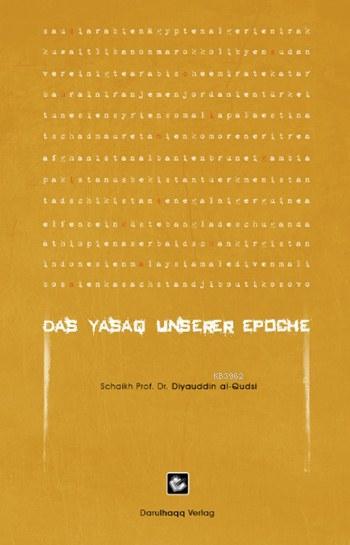 Das Yasaq Unserer Epoche - Asrımızın Yesakı (Almanca)