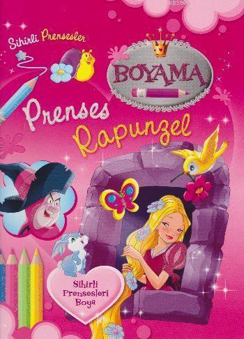 Sihirli Prensesler - Prenses Rapunzel; Boyama Kitabı