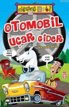 Otomobil Uçar Gider