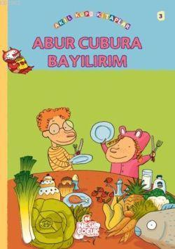 Abur Cubura Bayılırım