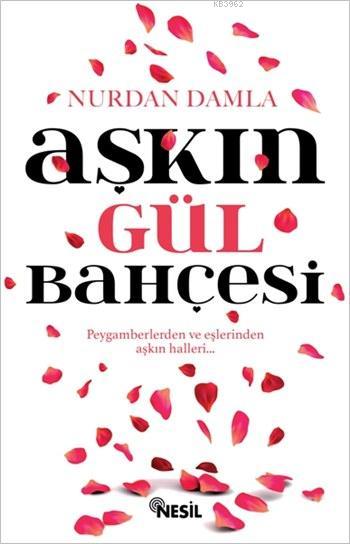 Aşkın Gül Bahçesi