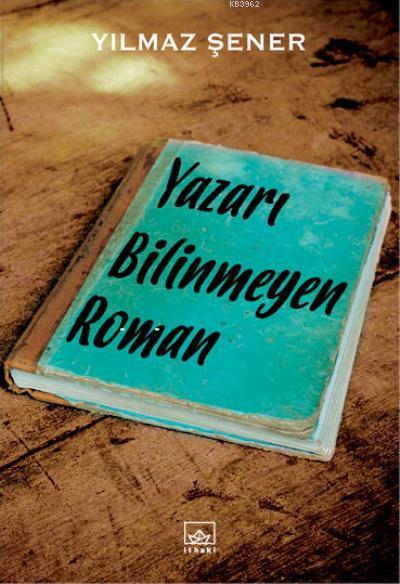 Yazarı Bilinmeyen Roman