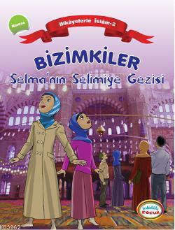 Bizimkiler Selmanın Selimiye Gezisi; Namaz