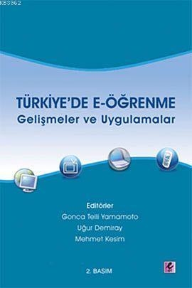 Türkiye'de E-öğrenme; Gelişmeler ve Uygulamalar