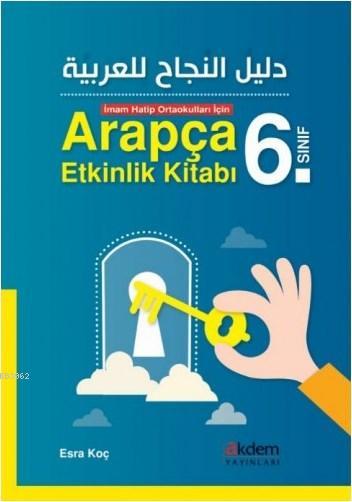 İmam Hatip Ortaokulları İçin Arapça Etkinlik Kitabı (6. sınıf )
