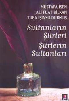 Sultanların Şiirleri Şiirlerin Sultanları