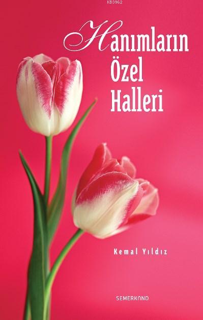 Hanımların Özel Halleri