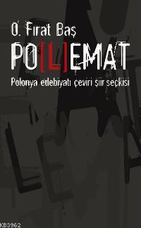 Polemat; Polonya Edebiyatı Çeviri Şiir Seçkisi