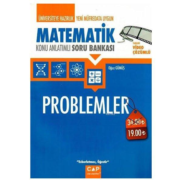 Çap Yayınları Üniversiteye Hazırlık Matematik Problemler Konu Anlatımlı Soru Bankası Çap 