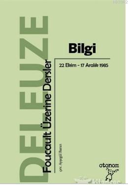 Bilgi Foucault Üzerine Dersler