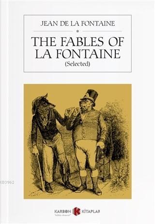 The Fables of La Fontaine (Selected)