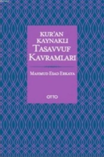 Kur'an Kaynaklı Tasavvuf Kavramları