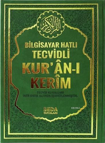 Bilgisayar Hatlı Tecvidli Kur'an-ı Kerim (Cami Boy - Kod 177); Tecvid Kuralları Her Satır Altında İşaretlenmiştir