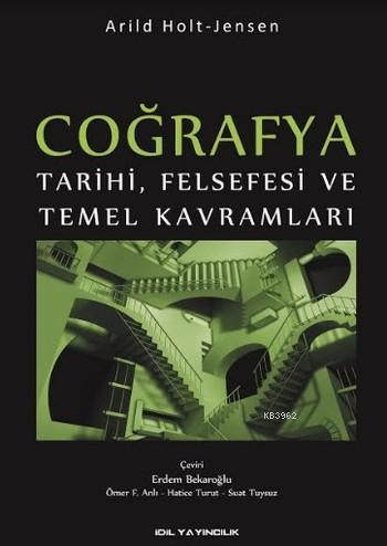 Coğrafya; Tarihi Felsefesi ve Temel Kavramları