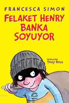 Felaket Henry Banka Soyuyor