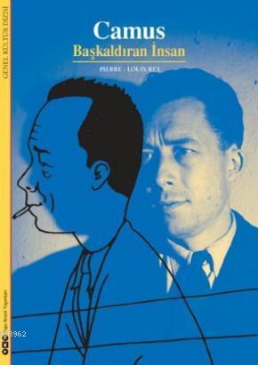 Camus; Başkaldıran İnsan