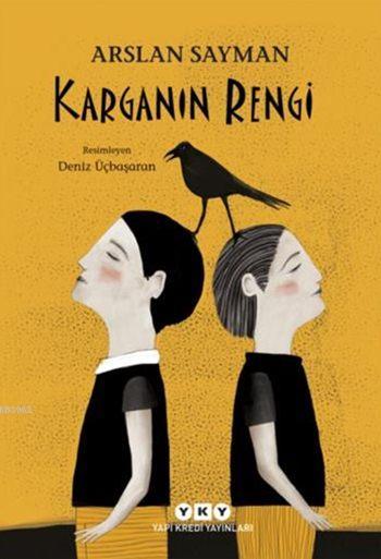 Karganın Rengi (9-11 Yaş)