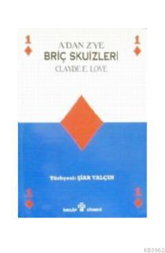 A'dan Z'ye Briç Skuizleri; 7 Oyun Sonu