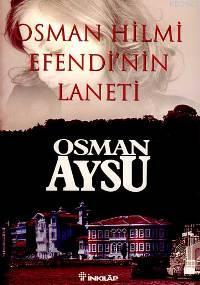 Osman Hilmi Efendi'nin Laneti