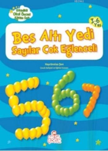 Beş Altı Yedi Sayılar Çok Eğlenceli