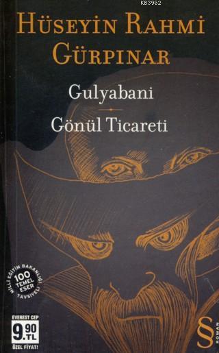 Gulyabani (Cep Boy); Gönül Ticareti