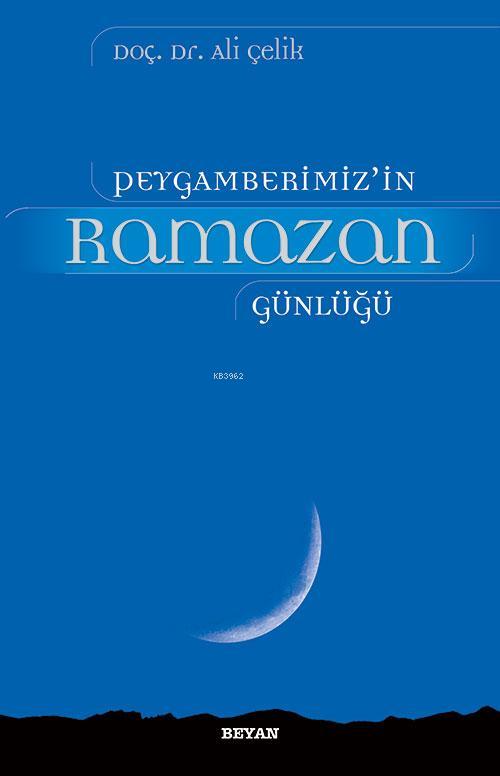 Peygamberimiz'in Ramazan Günlüğü