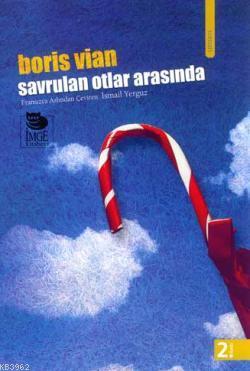 Savrulan Otlar Arasında