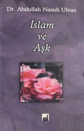 İslam ve Aşk