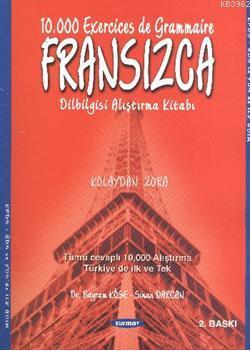 Fransızca Dilbilgisi Alıştırma Kitabı; Kolaydan Zora