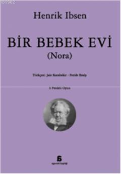 Bir Bebek Evi (Nora)