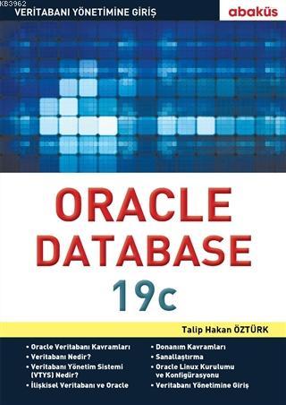 Oracle Database 19c; Veritabanı Yönetimine Giriş