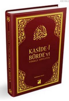 Kaside-i Bürde'yi Türkçe Söyleyiş
