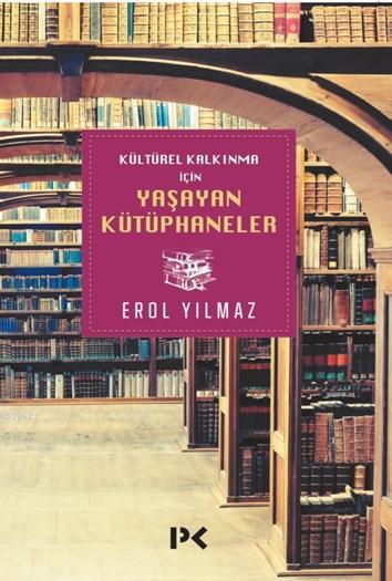 Kültürel Kalkınma için Yaşayan Kütüphaneler