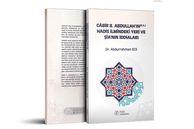 Cabir B. Abdullah'ın (r.a.) Hadis İlmindeki Yeri ve Şia'nın İddiaları