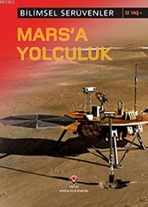 Bilimsel Serüvenler - Mars'a Yolculuk