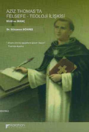 Aziz Thomas'ta Felsefe-Teoloji İlişkisi