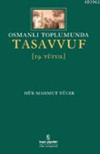 Osmanlı Toplumunda Tasavvuf (19.yüzyıl)