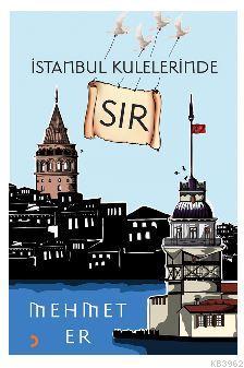 İstanbul Kulelerinde Sır