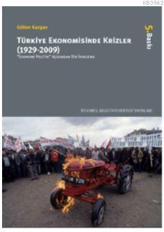 Türkiye Ekonomisinde Krizler (1929-2009)